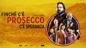 Finché c'è prosecco c'è speranza al Cinema Antella dal 24 al 26 novembre