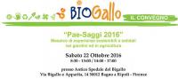 Pae-Saggi 2016 – Mosaico di esperienze sostenibili e solidali nei giardini ed in agricoltura – Convegno il 22 ottobre al Bigallo